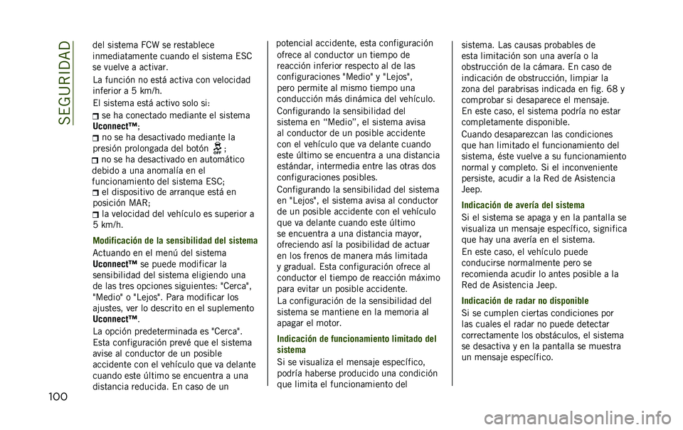 JEEP RENEGADE 2020  Manual de Empleo y Cuidado (in Spanish) ���$�-�@�*�C�?�=�?
��� ��	 ������(� �� ���� �	�����	 ��� ��������	�
�������� �	 �7 �W�
�D��
�$� ������
�	 ���� �	����� ���� ���1
�� �