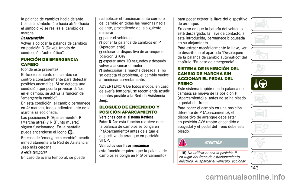 JEEP RENEGADE 2020  Manual de Empleo y Cuidado (in Spanish) �����	 ��	��	���	 �� ��	�
�%��� ��	���	 ����	���
�2��	���	 �� ���
�%���
��5 � ��	���	 �	���� �2��	���	
�� ���
�%��� �[�5 �� ���	���+�	 �� �