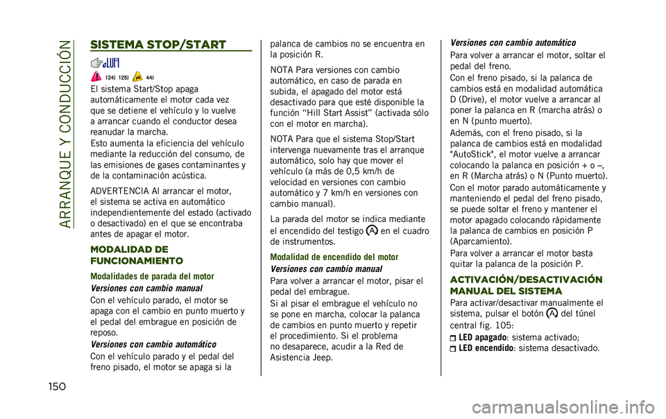 JEEP RENEGADE 2020  Manual de Empleo y Cuidado (in Spanish) ��=�*�*�=�4�J�@�$��R��.�3�4�?�@�.�.�C�L�4
��� �
��
���� �
��	���
����
�H�>�F�1 �H�>�J�1 �F�F�1
�$� ������
�	 ���	���D���� �	��	��	
�	����
�����	�
���� ��