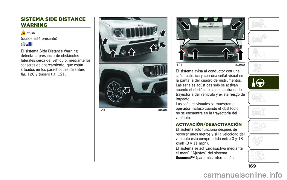 JEEP RENEGADE 2020  Manual de Empleo y Cuidado (in Spanish) ��	��
��
���� �
��� ���
�����
�A������
�J�G�1
�2����� ����) ���������5 �J�I�1
�$� ������
�	 ���� �?����	��� �_�	�����
�������	 ��	 �