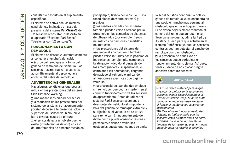JEEP RENEGADE 2020  Manual de Empleo y Cuidado (in Spanish) ��=�*�*�=�4�J�@�$��R��.�3�4�?�@�.�.�C�L�4
��
� ��������	� �� �������� �� �� ������
����
�����������5�
�$� ������
�	 �� �	�����	 ��� ��	�