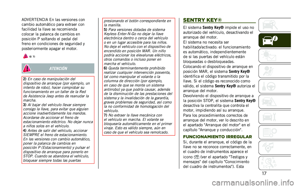 JEEP RENEGADE 2020  Manual de Empleo y Cuidado (in Spanish) ��
�=�?�>�$�*�,�$�4�.�C�= �$� ��	� ��������� ���
��	�
�%�� �	����
����� ��	��	 ��A���	�� ���
��	������	� ��	 ���	�� �� �����
�����	
�����