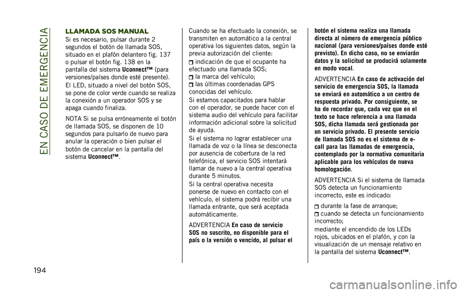 JEEP RENEGADE 2020  Manual de Empleo y Cuidado (in Spanish) ��$�4��.�=��3��?�$��$��$�*�-�$�4�.�C�=
��� �%���(� �� ��	�����	� �� ��	 ��	���	���	 ���
������
�	
�7��	�
�
����N � �.��	��� �� ��	 �������	�� �