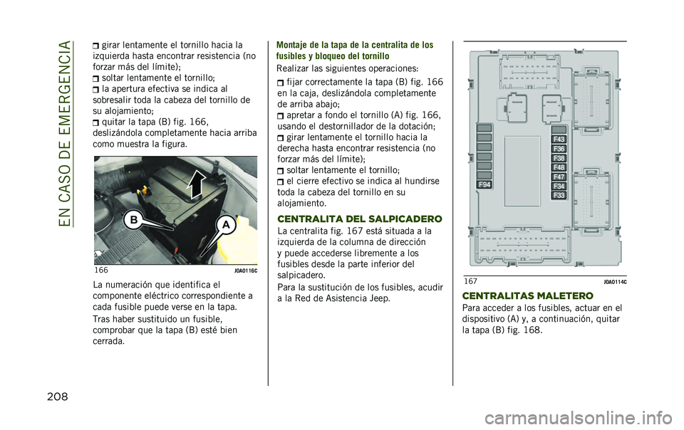 JEEP RENEGADE 2020  Manual de Empleo y Cuidado (in Spanish) ��$�4��.�=��3��?�$��$��$�*�-�$�4�.�C�=
��� ����	� �����	�
���� �� �������� ��	���	 ��	
��+�������	 ��	���	 ��������	� �����������	 �2��