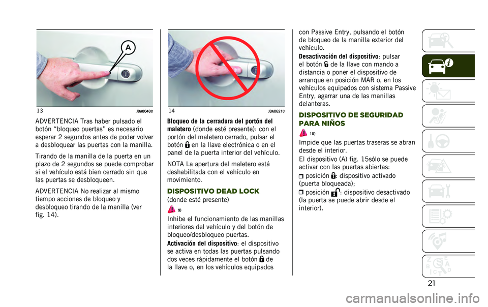 JEEP RENEGADE 2020  Manual de Empleo y Cuidado (in Spanish) ���B�M
��=��=�=�F�=�

�=�?�>�$�*�,�$�4�.�C�= �,��	� ��	�%�� �����	�� ��
�%���(� �Y�%������ ������	��X �� ������	���
������	� �8 �������� �	���