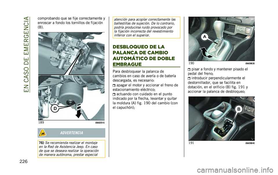 JEEP RENEGADE 2020  Manual de Empleo y Cuidado (in Spanish) ��$�4��.�=��3��?�$��$��$�*�-�$�4�.�C�=
���	 ���
����%�	��� ��� �� ���#� ��������	�
���� �
�������	� �	 ����� ��� ��������� �� ���#�	��