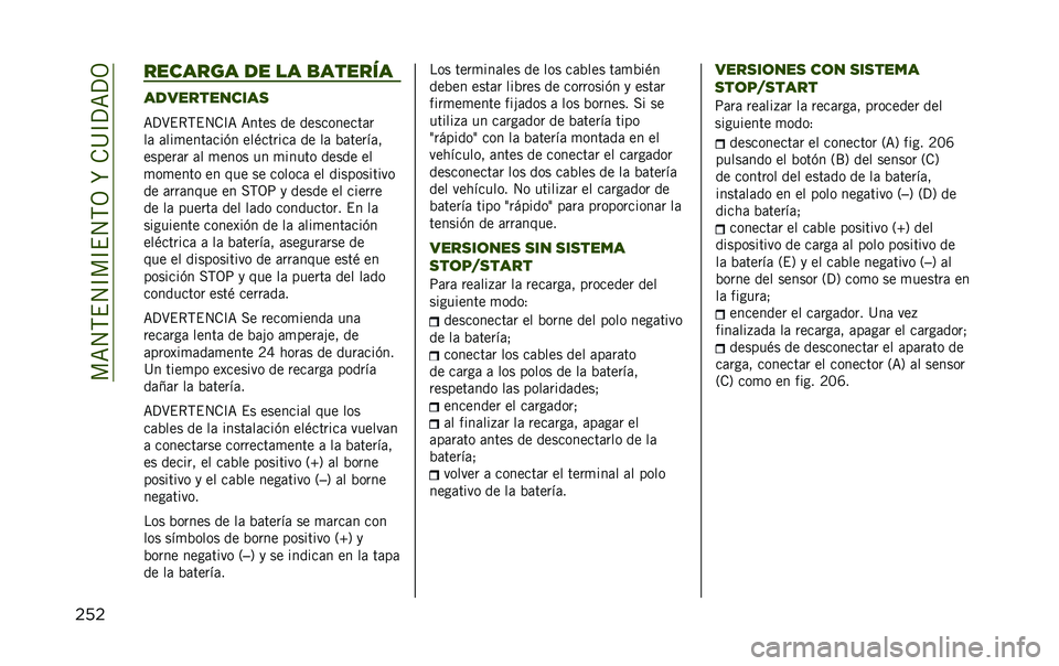 JEEP RENEGADE 2020  Manual de Empleo y Cuidado (in Spanish) ���=�4�,�$�4�C��C�$�4�,�3��R��.�@�C�?�=�?�3
��� ������� �� �� �
������
������������
�=�?�>�$�*�,�$�4�.�C�= �=���� �� ����������	�
��	 �	���
��