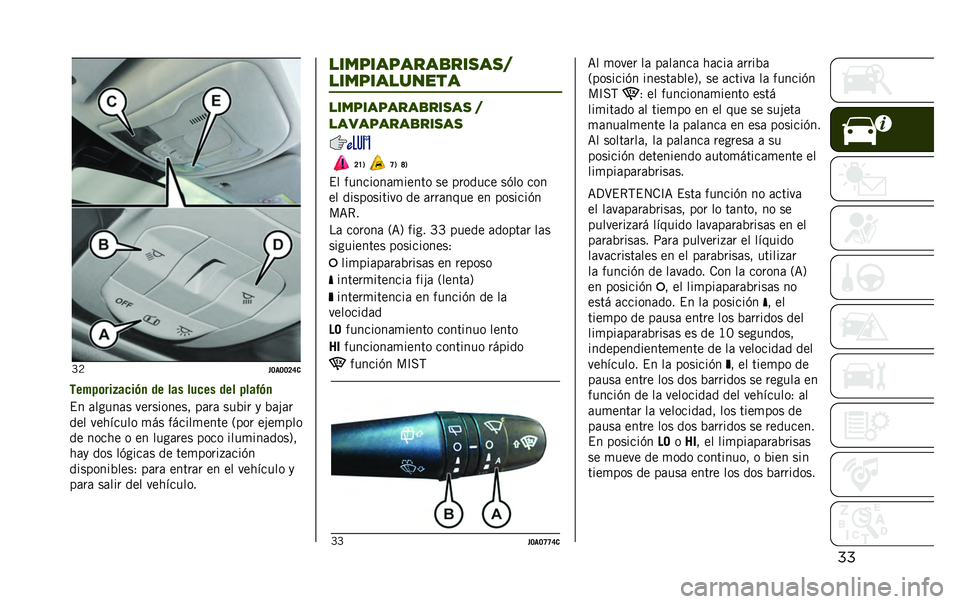 JEEP RENEGADE 2020  Manual de Empleo y Cuidado (in Spanish) ���M�8
��=��=�=�>�F�

�����	���+����(�
 �� ��� ����� ��� �����(�
�$� �	�����	� ���������� ��	��	 ���%�� �
 �%�	�#�	�
��� �������� �
��