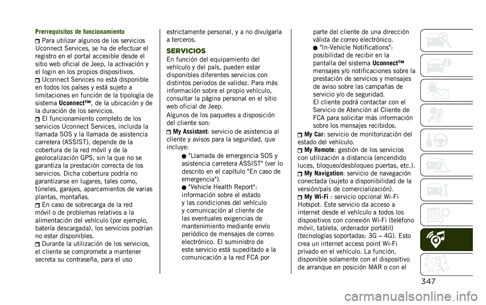 JEEP RENEGADE 2020  Manual de Empleo y Cuidado (in Spanish) ���
�4������#������	� �� ���
���	�
�����
��	
�;�	��	 ������+�	� �	������ �� ��� ���������
�@������� ��������� �� ��	 �� ����
