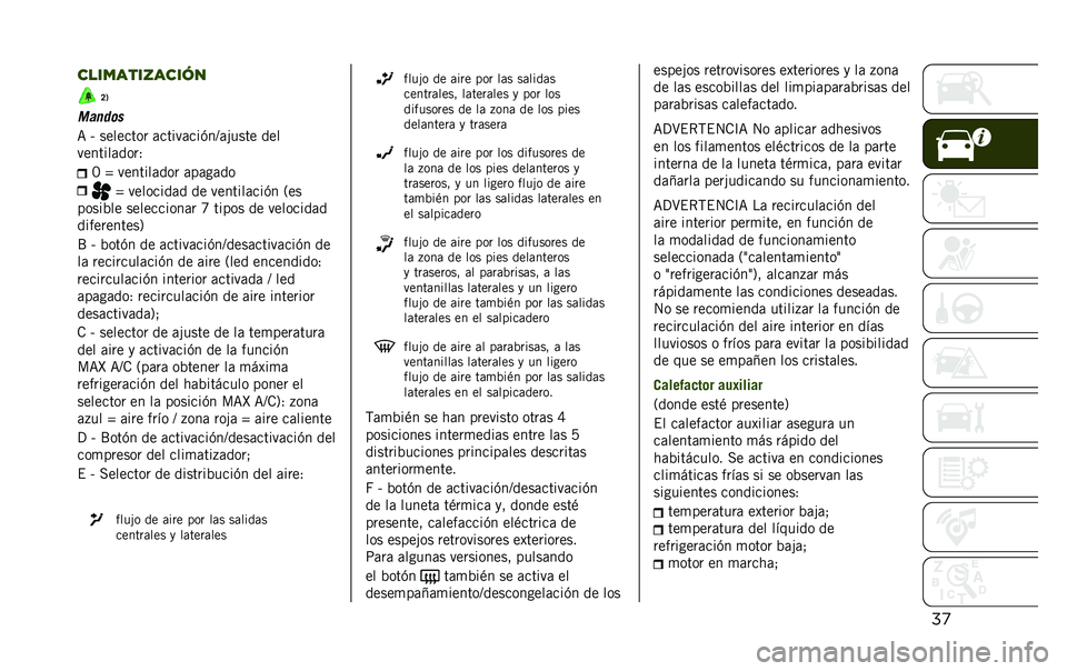 JEEP RENEGADE 2020  Manual de Empleo y Cuidado (in Spanish) ��
�������� �����
�>�1
� �����
�= �P �������� �	�����	���(��D�	�#���� ���
�������	����1 �: �\ �������	��� �	��	��	��
�\ ��������	�