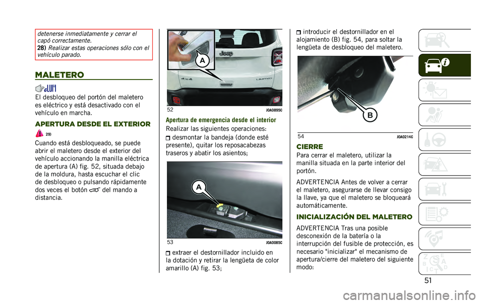 JEEP RENEGADE 2020  Manual de Empleo y Cuidado (in Spanish) ���������
�� ���	�������	���� � ���
�
��
 ��
���
� ���
�
�����	�����
�>�I�1
�,�������
 ����� ��
��
������� ���� ��� ��
�����