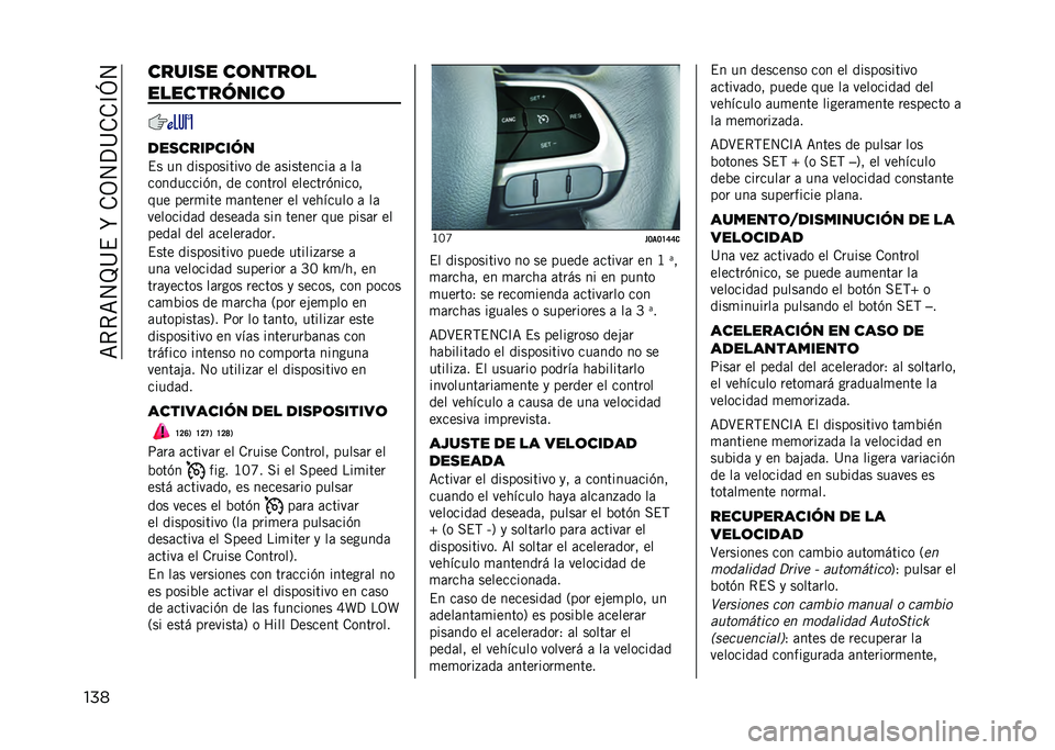 JEEP RENEGADE 2021  Manual de Empleo y Cuidado (in Spanish) ��=�*�*�=�4�J�@�$��R��.�3�4�?�@�.�.�C�L�4
��� ������ ��	����	�
�����������	
�����������
�$� �� ����������� �� �	���������	 �	 ��	
����