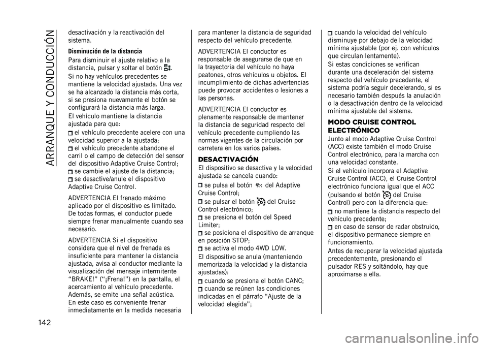 JEEP RENEGADE 2021  Manual de Empleo y Cuidado (in Spanish) ��=�*�*�=�4�J�@�$��R��.�3�4�?�@�.�.�C�L�4
��� ����	�����	���(� �
 ��	 ���	�����	���(� ���
������
�	�
�5�����
��
��(�
 �� �� ������
�
��
�;�	��	 ��
