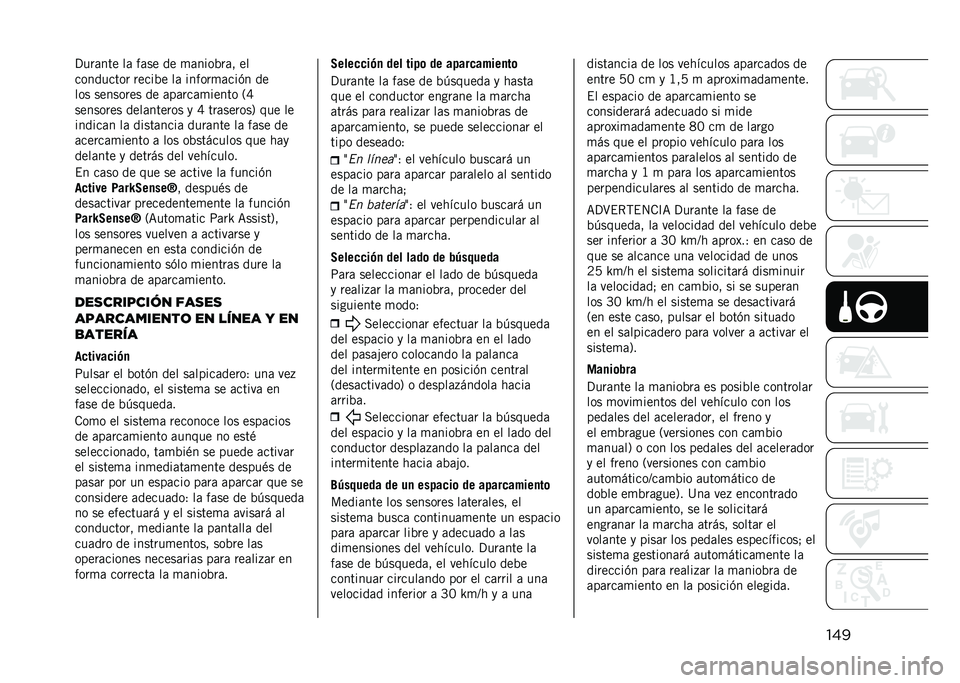 JEEP RENEGADE 2021  Manual de Empleo y Cuidado (in Spanish) ����?���	��� ��	 ��	�� �� �
�	����%��	� ��
��������� �����%� ��	 ������
�	���(� ��
��� �������� �� �	��	���	�
����� �2�Q
������