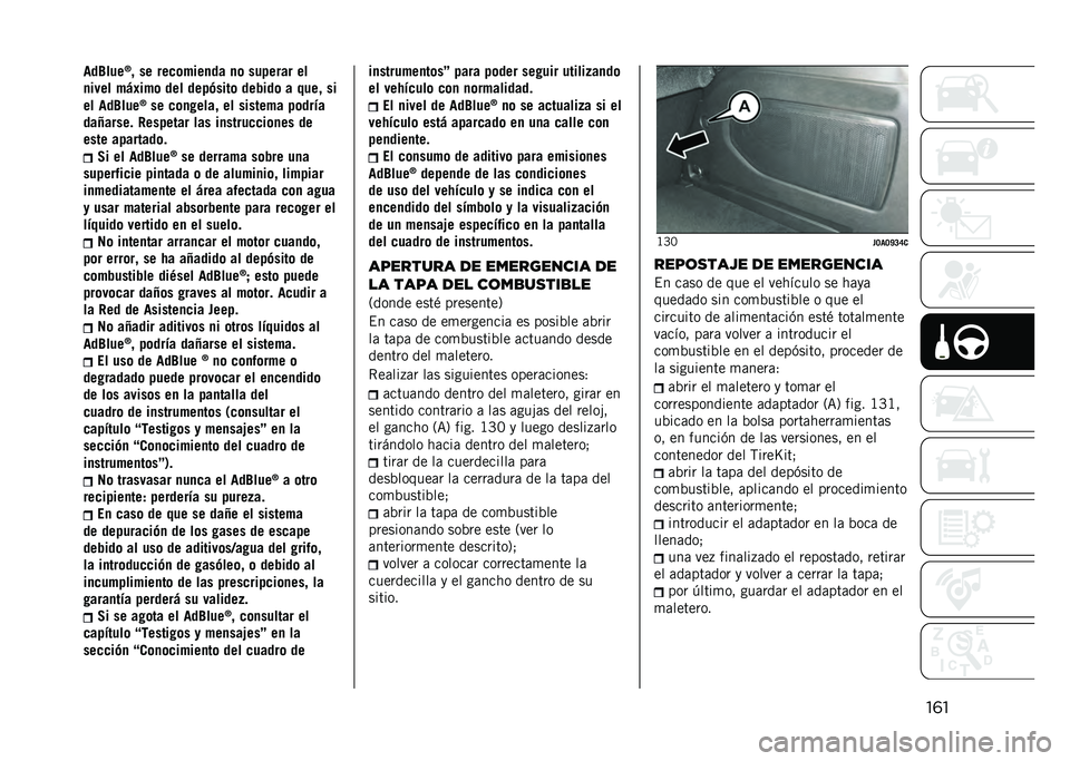 JEEP RENEGADE 2021  Manual de Empleo y Cuidado (in Spanish) ��	����6���
�M
�* �� ���
�	����
�� �
�	 ������� ��
�
���� ��-�)���	 ��� ����(����	 ������	 � �#���* ��
�� ���6��� �M
�� �
�	�
� ����* ��