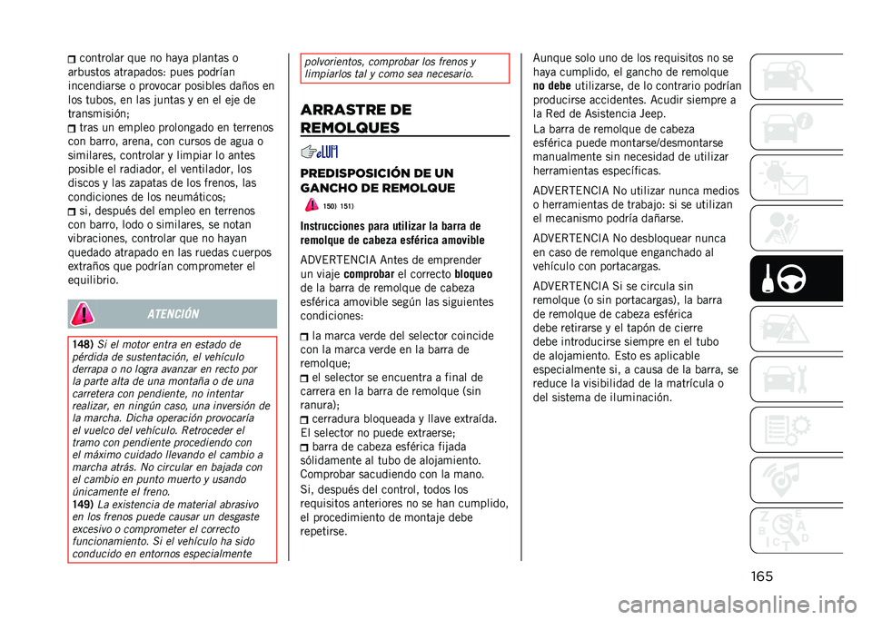 JEEP RENEGADE 2021  Manual de Empleo y Cuidado (in Spanish) ��	���������	� ��� �� ��	�
�	 ���	���	� �
�	��%����� �	���	��	����1 ���� ������	�
��������	��� � �������	� �����%��� ��	� �� ��
