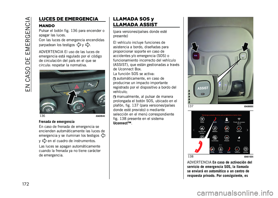 JEEP RENEGADE 2021  Manual de Empleo y Cuidado (in Spanish) ��$�4��.�=��3��?�$��$��$�*�-�$�4�.�C�=
��
� ����� �� ����������
�����	
�;����	� �� �%���(� ���� �B�M�W ��	��	 �������� �
�	��	��	� ��	� ���