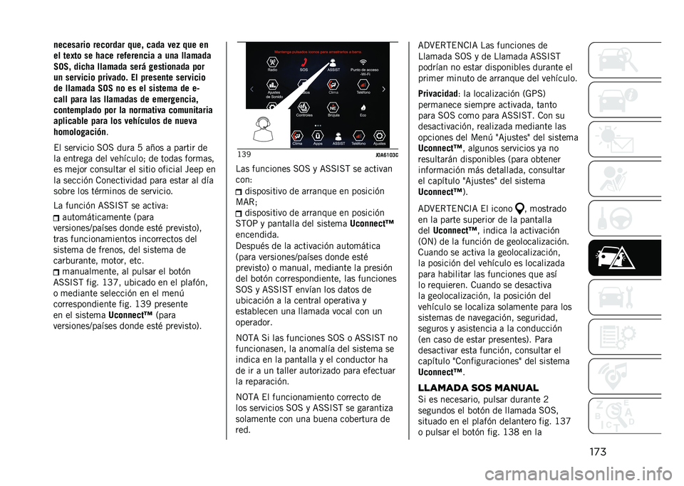 JEEP RENEGADE 2021  Manual de Empleo y Cuidado (in Spanish) ��
���	 ������(� �=���C��, �� �	�����	�1
�	����
�����	�
���� �2��	��	
����������D��	���� ����� ����) ���������5�
���	� ��������	