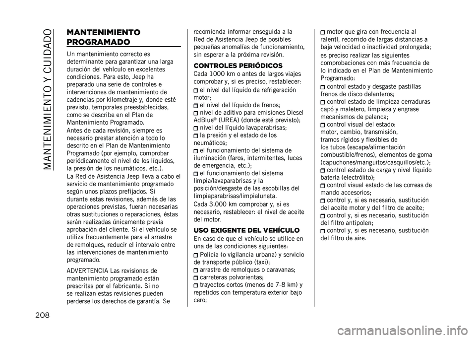 JEEP RENEGADE 2021  Manual de Empleo y Cuidado (in Spanish) ���=�4�,�$�4�C��C�$�4�,�3��R��.�@�C�?�=�?�3
��� �������������	
���	�������	
�@� �
�	������
����� �������� ��
������
���	��� ��	��	 ��	��	