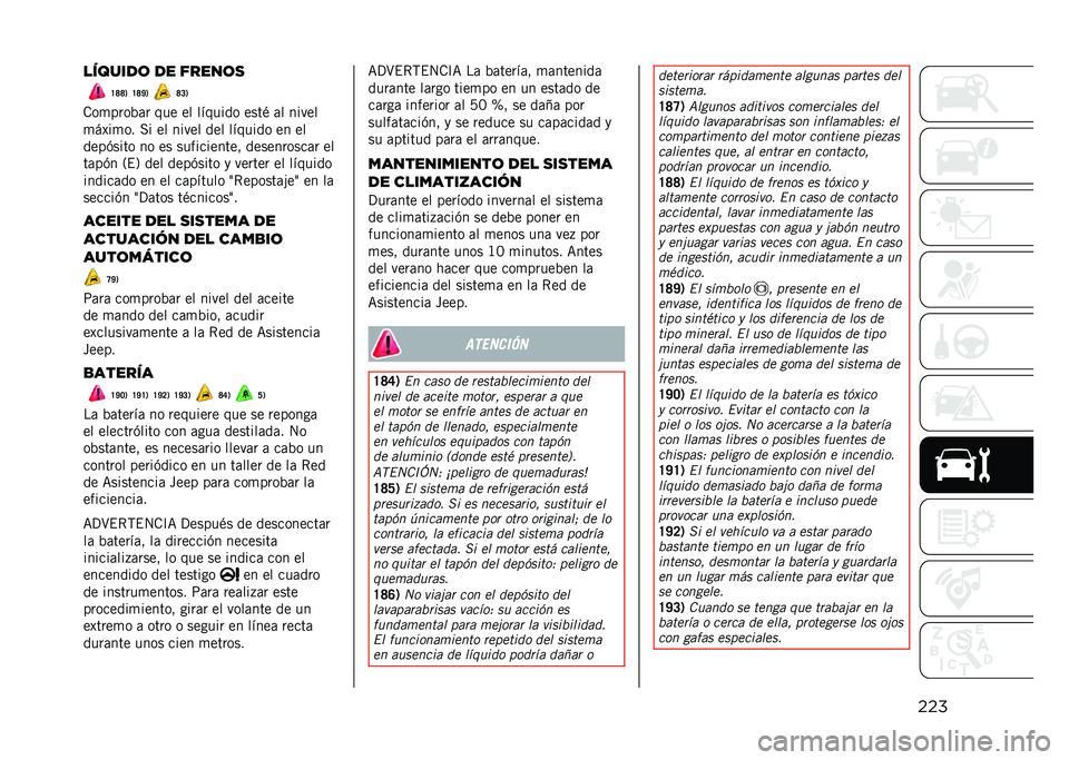 JEEP RENEGADE 2021  Manual de Empleo y Cuidado (in Spanish) ����������	 �� �����	�
�H�I�I�1 �H�I�O�1 �I�@�1
�.��
����%�	� ��� �� ������� ����) �	� �����
�
��A��
�� �� �� ����� ��� ������� �� �