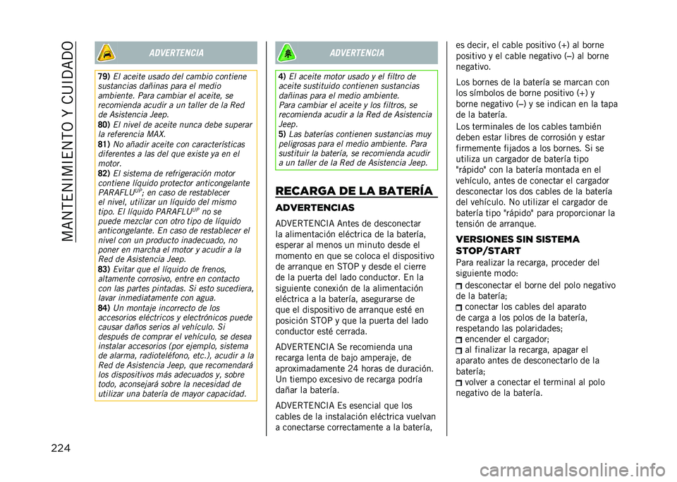JEEP RENEGADE 2021  Manual de Empleo y Cuidado (in Spanish) ���=�4�,�$�4�C��C�$�4�,�3��R��.�@�C�?�=�?�3
��� �����
������
�G�O�1 �� ������ ����� ��� ���	�!�� ��������
���������� ���(���� �
��
� ��