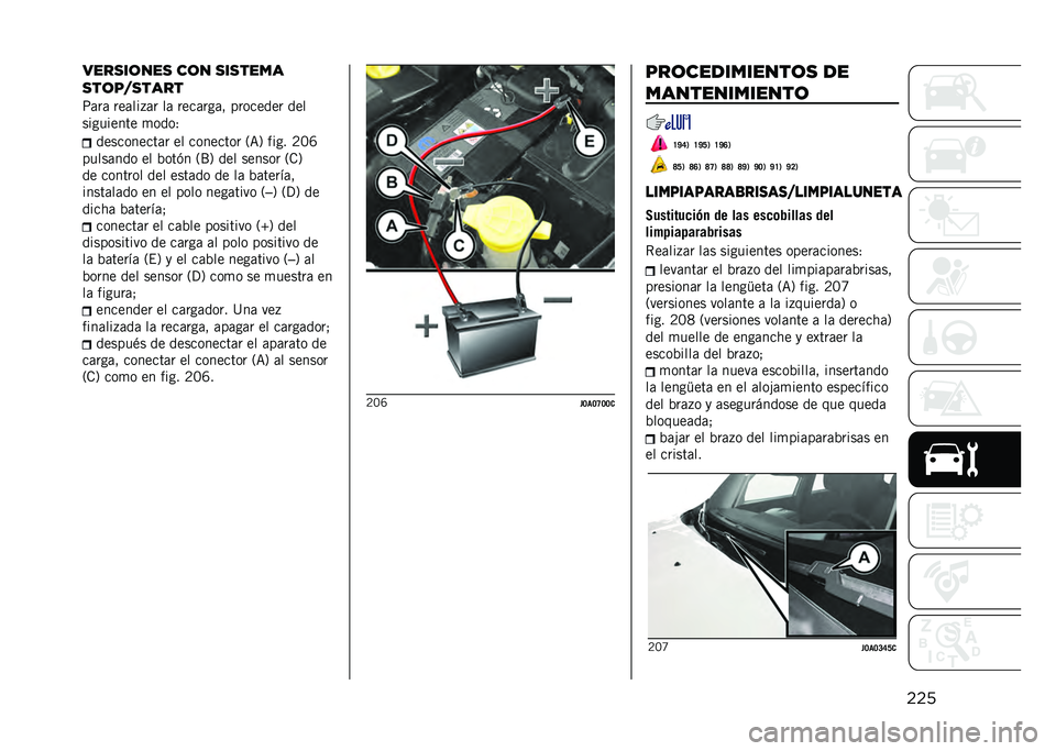 JEEP RENEGADE 2021  Manual de Empleo y Cuidado (in Spanish) ���������	��� ��	� �������
���	�������
�;�	��	 ���	���+�	� ��	 ����	���	� �������� ���
��������� �
����1
����������	� �� �