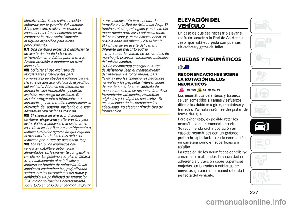 JEEP RENEGADE 2021  Manual de Empleo y Cuidado (in Spanish) ���
����	���������� ����� ���(�� �� �����
���!���
��� �
��
 �� ���
����� ��� ���������
�0� �� �������
�� �
�������
 �� �