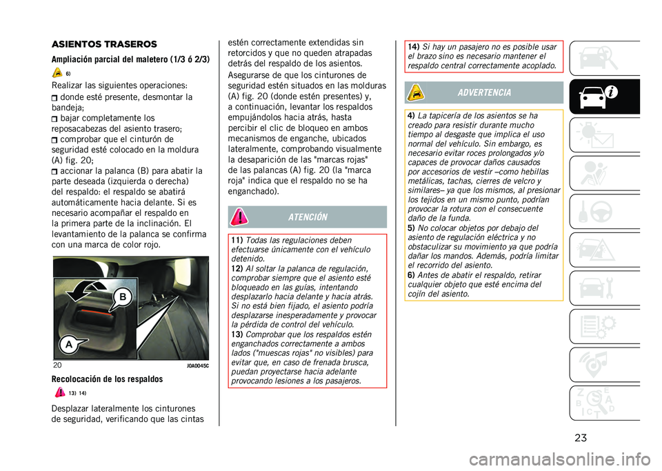 JEEP RENEGADE 2021  Manual de Empleo y Cuidado (in Spanish) ���������	� �������	�
�������
��(�
 ����
��� ��� ��������	 �/�H�:�@ �( �?�:�@�1
�E�1
�*��	���+�	� ��	� ���������� �����	�������1 ���