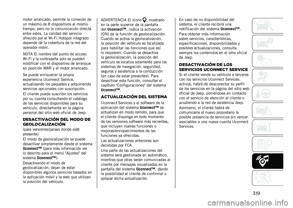 JEEP RENEGADE 2021  Manual de Empleo y Cuidado (in Spanish) ����
���� �	���	���	��� ����
��� ��	 �����A��(� ��
�� �
��A��
� �� �9 ������������ �	� �
���
�
����
��� ���� �� ��	 ���
�����	��