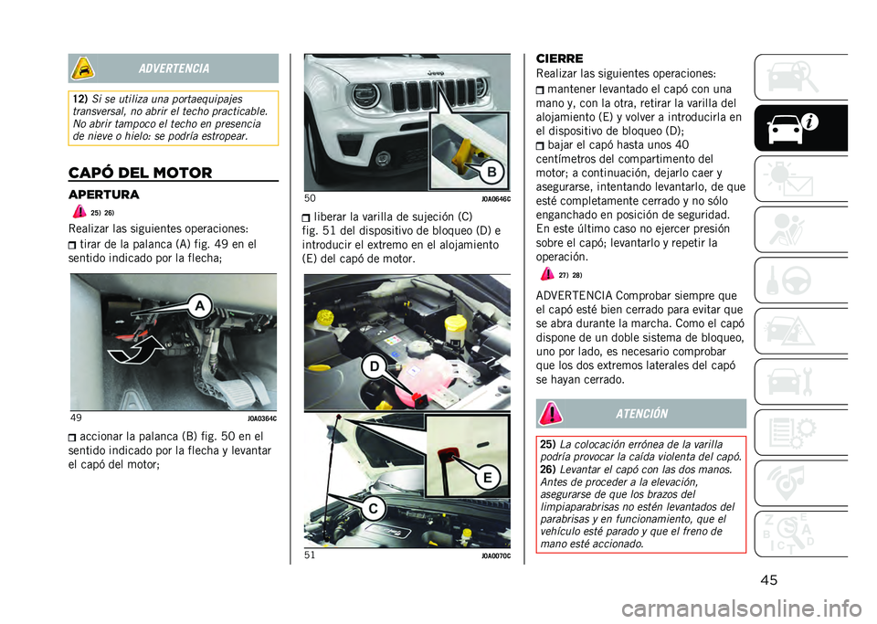 JEEP RENEGADE 2021  Manual de Empleo y Cuidado (in Spanish) �������
������
�H�?�1 �0� �� ������� ��� �
��
�������
��%��
��
������
����  �� ��!�
��
 �� ����� �
�
�������!���
�&� ��!�
��
 ���	�