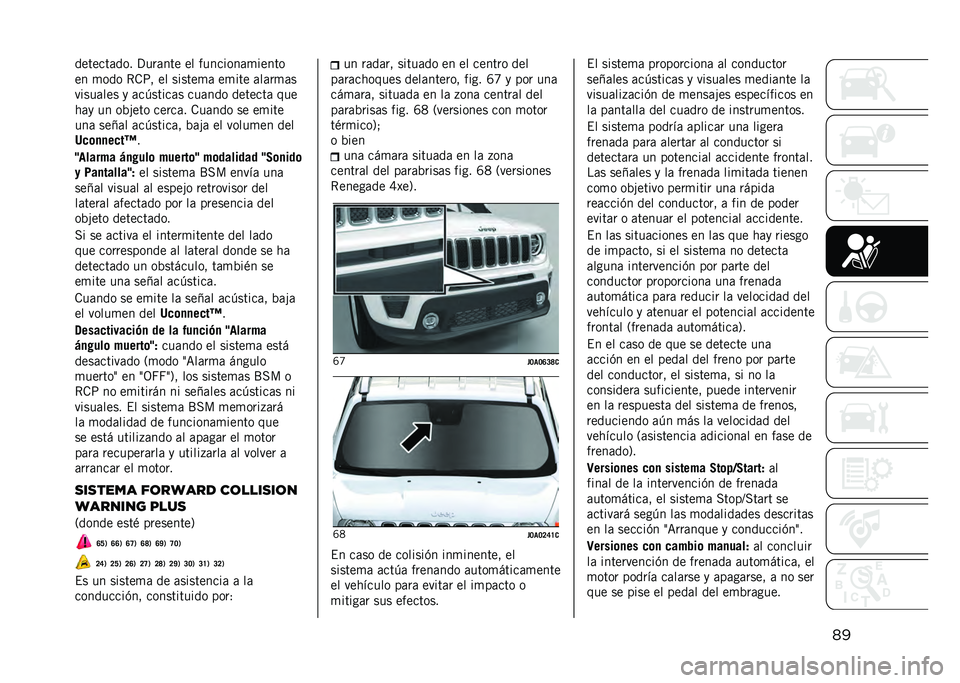 JEEP RENEGADE 2021  Manual de Empleo y Cuidado (in Spanish) ���"����5���"�0� ��-�#��!�� �� �/�-�!�5� �0�!��� ��!��0
��! ��0�"�0 ����4 �� �,� �,���� ��� �� ����#���,
�3� �,�-����, �2 ��5�B�,�� �5��, �5�-��!�"�0 �"��