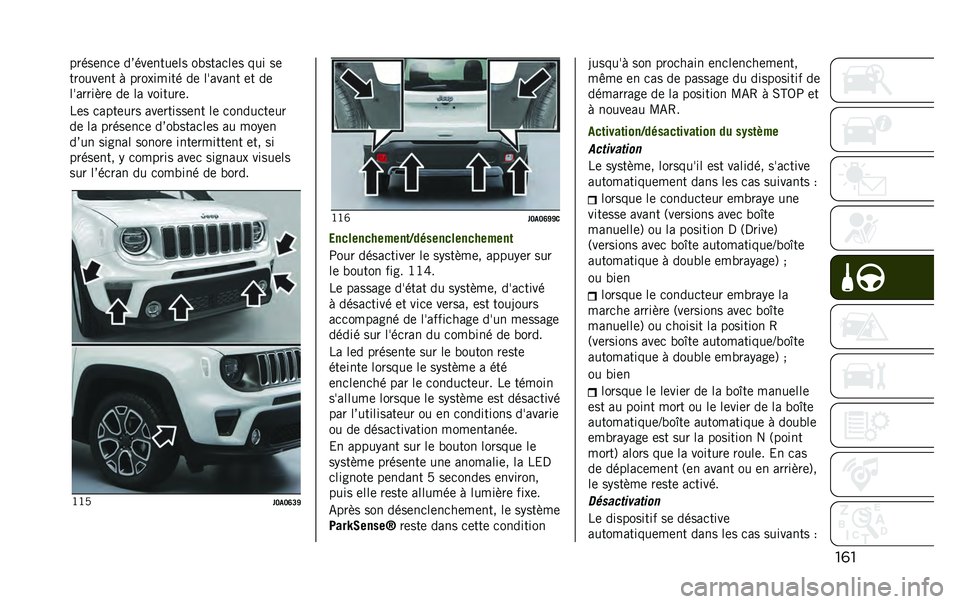 JEEP RENEGADE 2020  Notice dentretien (in French) ��	������	��
�	 ��<���	����	�� ������
��	� ��� ��	
������	�� �! ��������� ��	 ������� �	� ��	
���������	 ��	 �� �������	�
��	� �