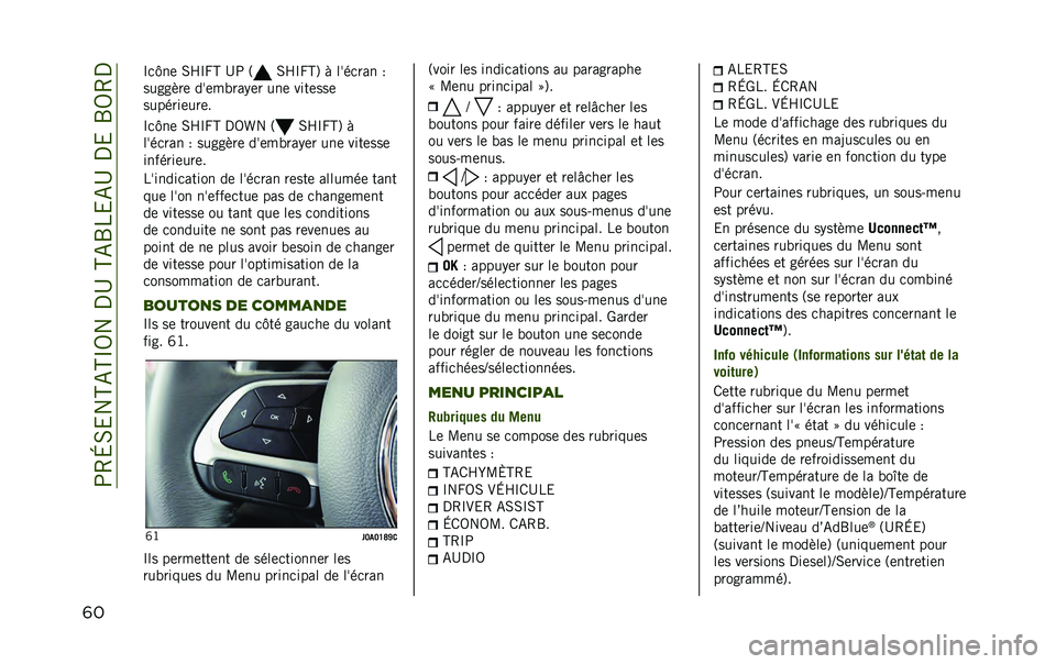 JEEP RENEGADE 2020  Notice dentretien (in French) ��>�4�L�0�&��H�-�H�O�5���,�D��H�-�R��&�-�D��,�&��R�5�4�,
�	� �O�
�I��	 �0�Q�O�V�H �D�> �3 �0�Q�O�V�H�6 �! ����
��� �2
�������	 ���	�����%�	� ���	 ����	���	
����
