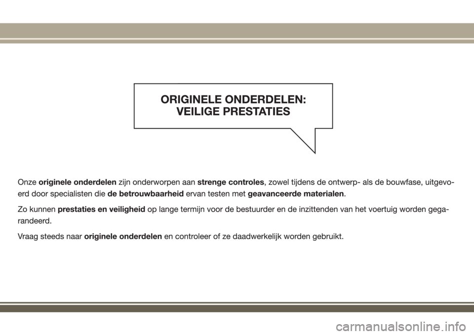 JEEP RENEGADE 2018 Instructieboek (in Dutch) JEEP RENEGADE 2018 Instructieboek (in Dutch)