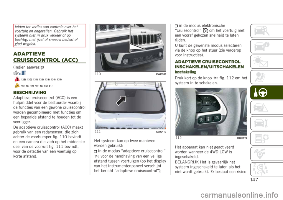JEEP RENEGADE 2019  Instructieboek (in Dutch) "&)
��	���	� ��� ��	����	� ��
� ��������	 ���	� ��	�
���	����� �	� ����	��
���	�� ��	�����
 ��	�
��,���	�	� ���	� �� ����
 ��	��
�	�	