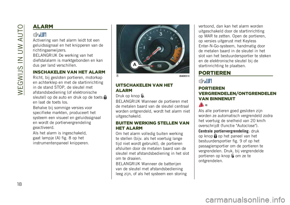 JEEP RENEGADE 2019  Instructieboek (in Dutch) ���0���$��7��$�/��B���8�B�6�.
"*
!)!-7
�8��	����
��� ��� ���	 ����
� �����	 �	��	 ���
�������������� �� ���	 �������
�� ��� ��
�
��