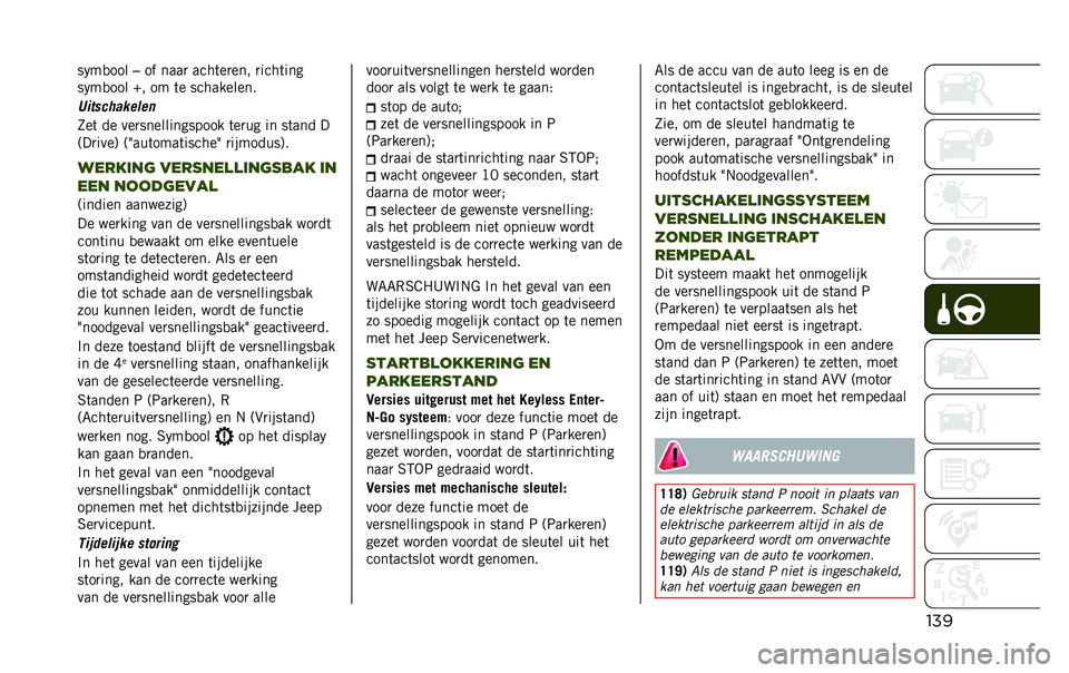JEEP RENEGADE 2020  Instructieboek (in Dutch) ����� ��
���
��� ����
 ����	��
��� �
����	���
�� ��
��� �P� �� �	� ����������
����#�� ��&����
�3��	 �� ���
������������� �	��

