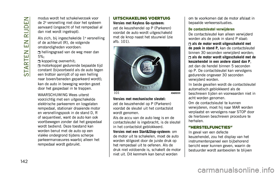 JEEP RENEGADE 2020  Instructieboek (in Dutch) ��6�5�7�,�5�/�.��/�.��,�#���/�.
��� ����� ���
��	 ���	 ����������
���� ����

�� �0
�
���
�������� ����	 ����
 ���	 �� ��	���
�������
�
