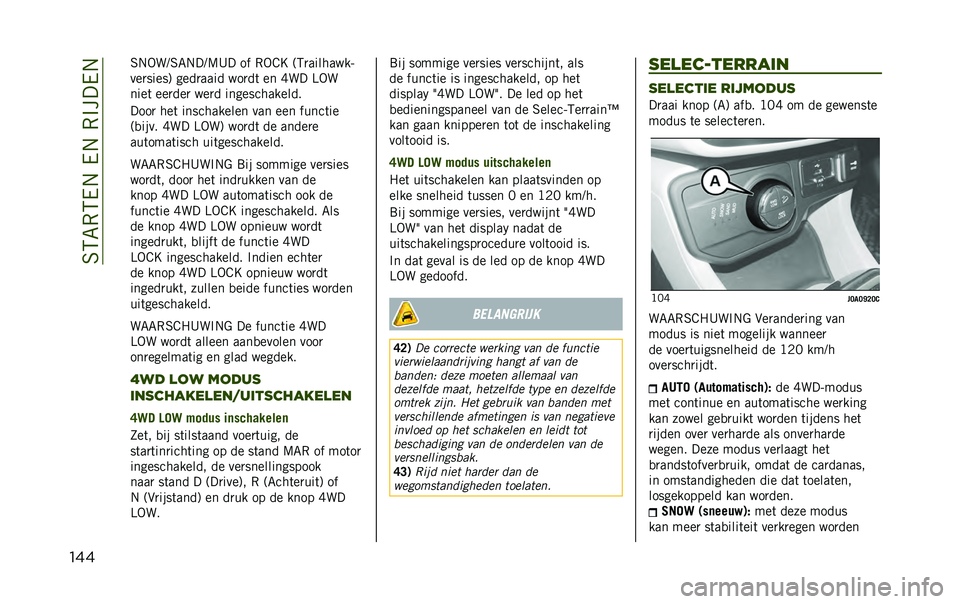 JEEP RENEGADE 2020  Instructieboek (in Dutch) ��6�5�7�,�5�/�.��/�.��,�#���/�.
��� �6�.�-��?�6�7�.��?�9�A� �� �,�-�@�E �;�5�
��������
���
�����< ����
���� ���
��	 �� �H�� �=�-�
����	 ���
���
 ���
