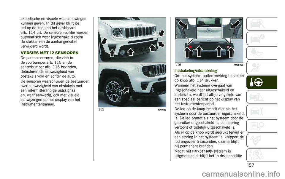 JEEP RENEGADE 2020  Instructieboek (in Dutch) ���
������	����� �� ������� ����
����������
������ ������ �#� ���	 ����� �
�����	 ��
��� �� �� ���� �� ���	 �����
���
�