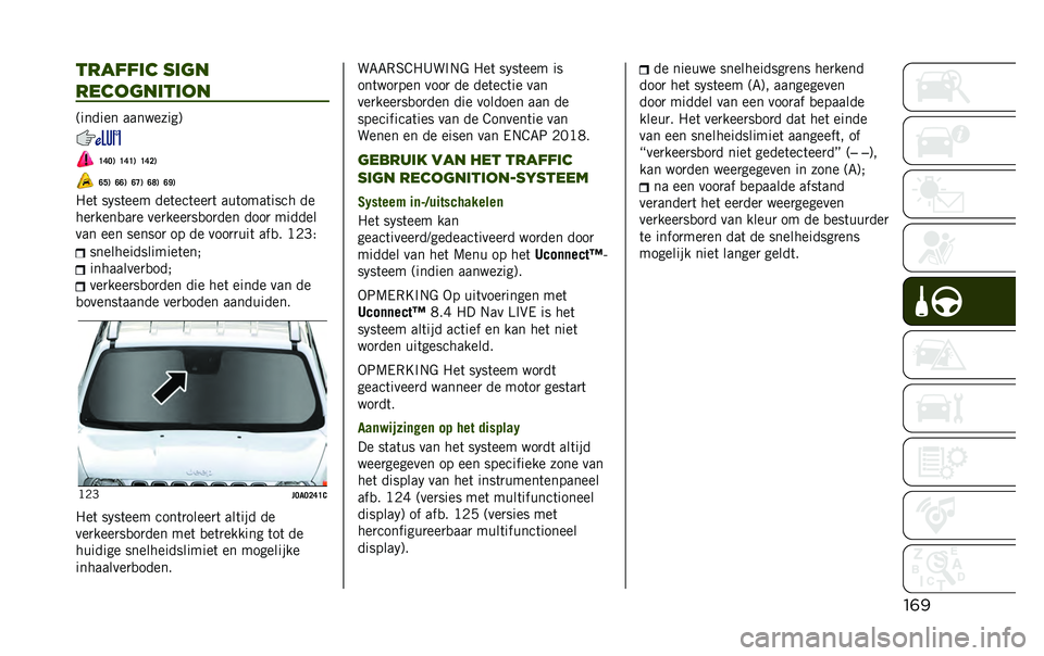JEEP RENEGADE 2020  Instructieboek (in Dutch) ��	�������� ���	�
�����	������
�;������ ���������<
�D�B�;�. �D�B�D�. �D�B�<�.
�A�F�. �A�A�. �A�C�. �A�E�. �A�J�.
�"��	 �� ��	��� ���	���	���
�	 ���	�