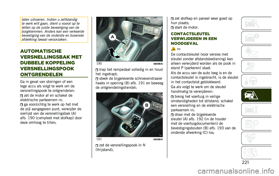 JEEP RENEGADE 2020  Instructieboek (in Dutch) �����
��	� ������	��	�� �����	� � ��	�����
����
��	 ��	��
 ���� ��
�
�� ���	�� � �����
� �� ��	
��	���	� �� ��	 ������	 ��	��	����