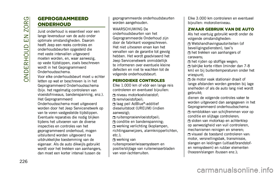 JEEP RENEGADE 2020  Instructieboek (in Dutch) ��-�.��/�,�"�-�A���/�.��3�-�,�&
���	 �	�����	��������
���������
�����	 �����
���� �� ������	���� ����
 ���
����� ����������
 ��