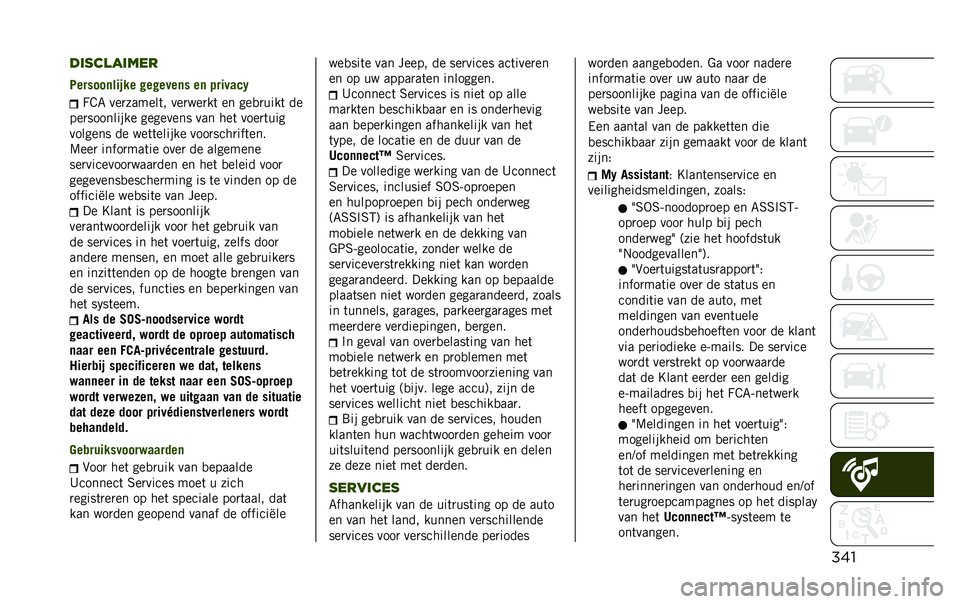 JEEP RENEGADE 2020  Instructieboek (in Dutch) �	������0��	����
� ���)����2�#�;�:� �!��!��&���) �� �*��#�&�(��?
�.�8�, ����%������" ����
���� �� �������� ��
�A���
�������� �������