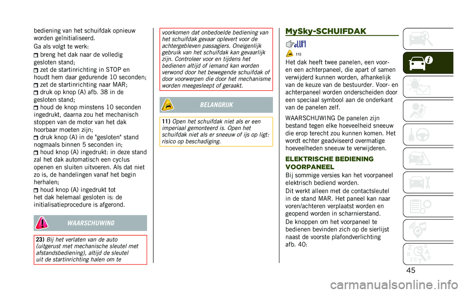 JEEP RENEGADE 2020  Instructieboek (in Dutch) ���
�������� ��� ���	 ��������� �������
���
��� ���T���	��������
��
�&� ��� �����	 �	� ���
��)
�
�
��� ���	 ��� ����
 �� ���