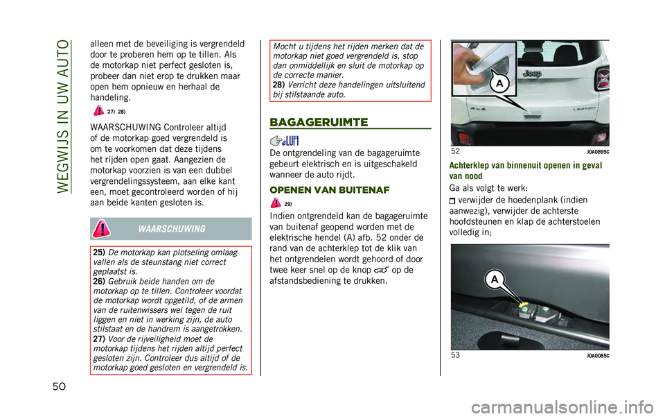 JEEP RENEGADE 2020  Instructieboek (in Dutch) ���/�&��#��6��#�.��A���7�A�5�-
�� ������ ���	 �� �
���������� �� ���
��
������
����
 �	� ��
��
��
�� ��� �� �	� �	������ �7��
�� ���