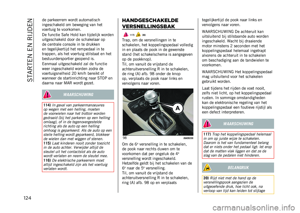 JEEP RENEGADE 2021  Instructieboek (in Dutch) ��6�5�7�,�5��.���.��,�%����.
��� �� ���
����
�
�� ���
��	 ���	����	����
������������ �� �
������� ��� ���	
����
�	��� �	� ����
���