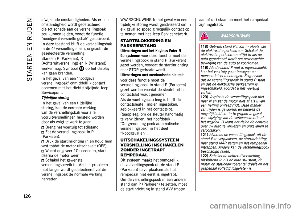 JEEP RENEGADE 2021  Instructieboek (in Dutch) ��6�5�7�,�5��.���.��,�%����.
���	 ���������� ����	����������� �7�� ��
 ���
����	��������� ���
��	 �����	���	���
�
��� �	��	 ����