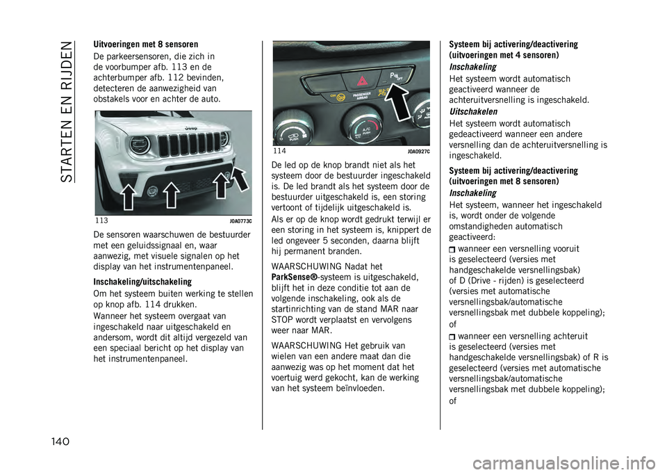 JEEP RENEGADE 2021  Instructieboek (in Dutch) ��6�5�7�,�5��.���.��,�%����.
��� �6��������	���	 �$�� �E ���	�����	
�� ���
����
������
��� ��� ���� ��
�� ����
�
�����
 ���
� �?�?�F ��