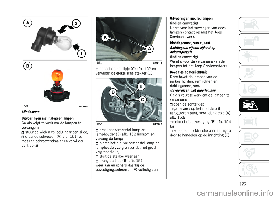 JEEP RENEGADE 2021  Instructieboek (in Dutch) ��
�
�?�+�2
��;�
�;�<�A�B�0
�)��#�������
�6��������	���	 �$�� ��������	���$�!��	
�$� ��� �����	 �	� ���
� �� �� ������ �	�
���
�������) �